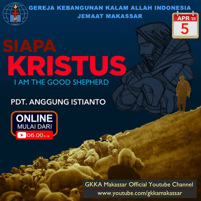 episode Khotbah : I Am The Good Shepherd (Siapa Kristus) || Pdt. Anggung Istianto artwork