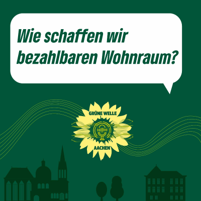 episode Wie schaffen wir bezahlbaren Wohnraum? – Grüne Welle Aachen_10 artwork
