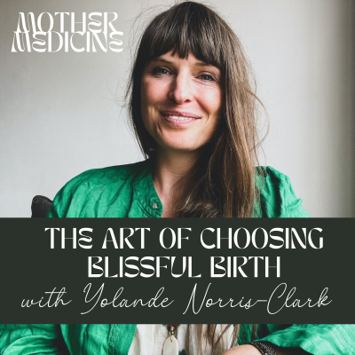 episode Yolande Norris-Clark: The Art of Choosing Blissful Birth artwork