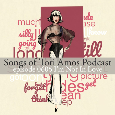 episode 0605 Strange Little Girls - I'm Not In Love artwork