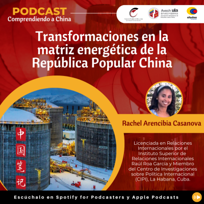 episode Transformaciones en la matriz energética de la República Popular China artwork