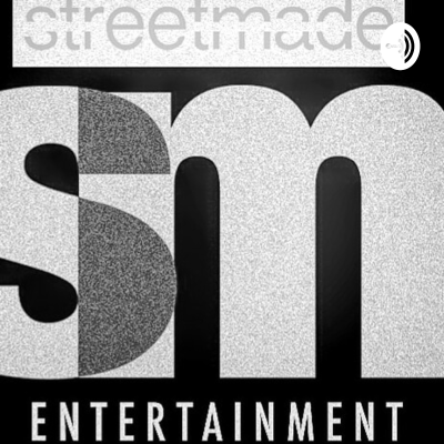 episode STREETMADE ENT. artwork
