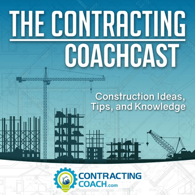 Coverbild der Sendung The Contracting Coachcast: Construction Business Improvement