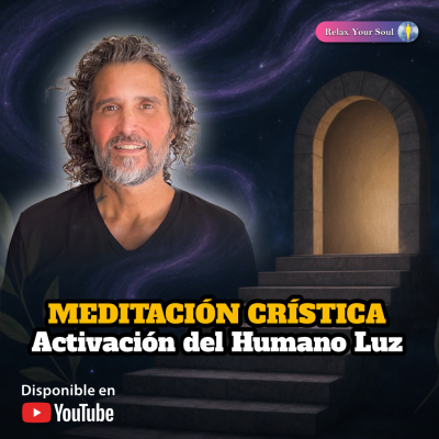 episode 🌟 ACTIVACIÓN DEL HUMANO LUZ 🤍 Meditación Crística 🕊️ artwork