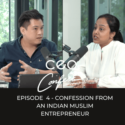 episode Confession from an Indian Muslim Entrepreneur | CEO's Confess Ep 4 | Singapore Stories artwork
