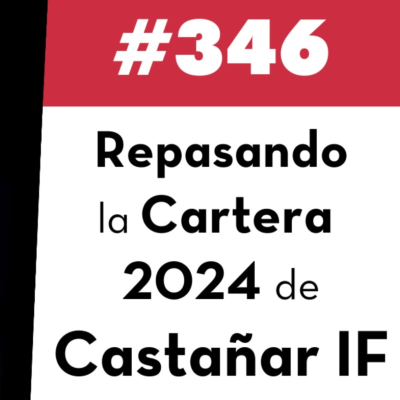 episode 346. Repasando la Cartera 2024 de Castañar IF artwork