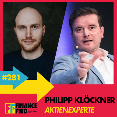 episode FFWD #281 mit Aktienexperte Philipp Klöckner artwork