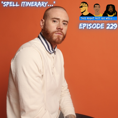 episode Episode 229 | "Spell Itinerary..." artwork