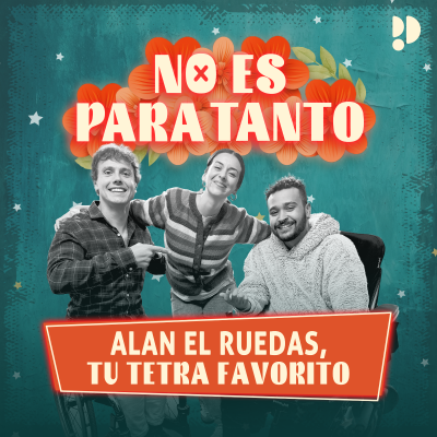 episode 2x15 Alan El Ruedas. Tu tetra favorito artwork