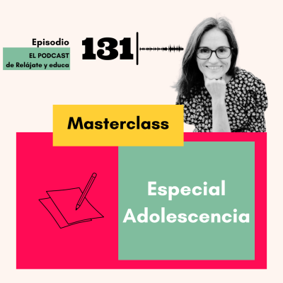 episode MASTERCLASS: ADOLESCENTES artwork