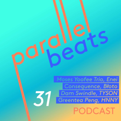 episode Parallel Beats Podcast #31 // April '25: Moses Yofee Trio, Consequence, Romy, Sampha, Dam Swindle, Greentea Peng, HNNY, Enei, TYSON artwork