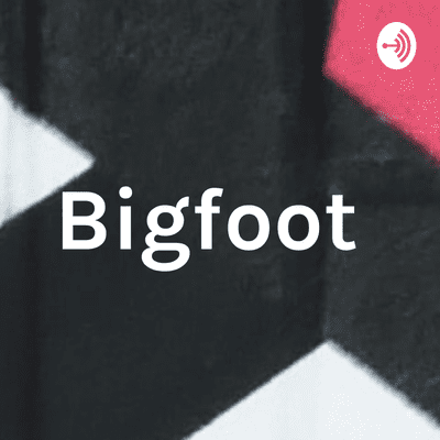 Bigfoot