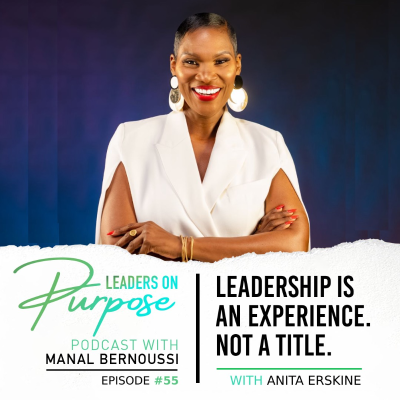episode Episode 55- Anita Erskine: Leadership Is An Experience. Not A Title. artwork