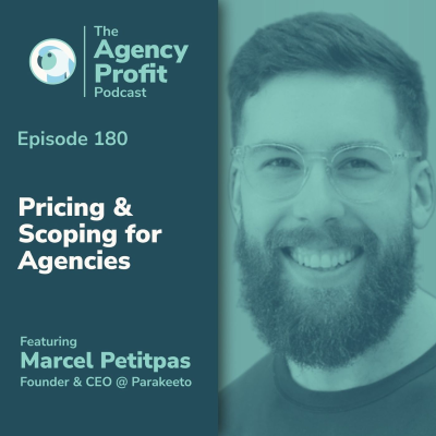 episode Pricing & Scoping for Agencies, With Marcel Petitpas artwork