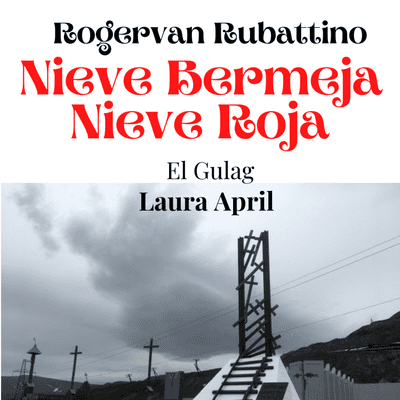 episode Nieve Bermeja Nieve Roja (El Gulag T1X4) artwork