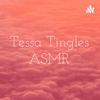 Tessa Tingles ASMR