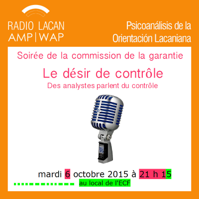 RadioLacan.com | Noche de la Garantía en la ECF: “El deseo de control. Los analistas hablan del control”