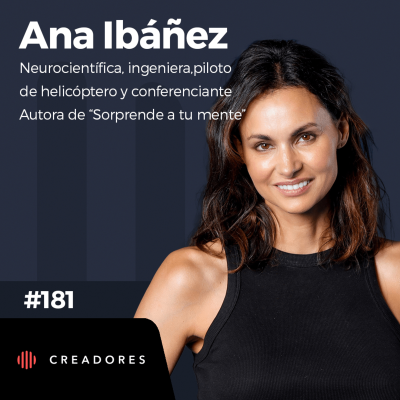 episode Como entrenar tu Cerebro para Extrema Productividad y Motivación | Ana Ibáñez (Episodio 181) artwork