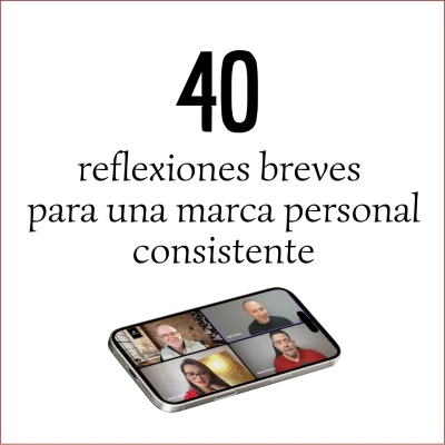 episode 214 40 reflexiones para una marca personal consistente artwork