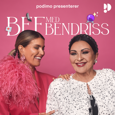 BFF med Bendriss - podcast