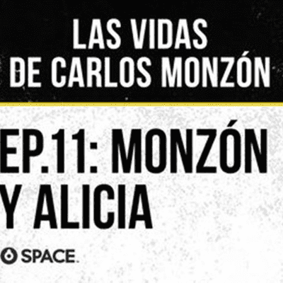episode Episodio 11: Monzón y Alicia con Lucho Avilés artwork