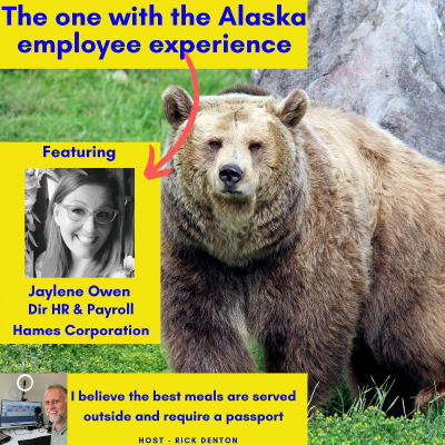 episode The one with the Alaska employee experience - Jaylene Owen Dir HR & Payroll Hames Corporation E193 artwork