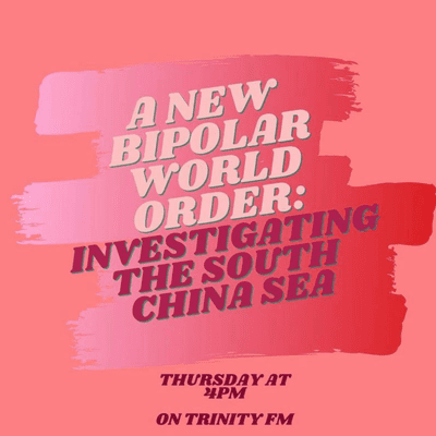 episode The South China Sea and The New Bipolar World Order artwork