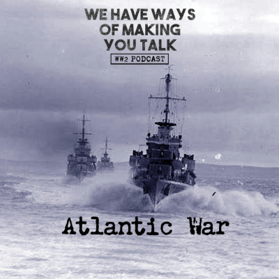 episode Atlantic War: Papering Over The Cracks (Part 4) artwork