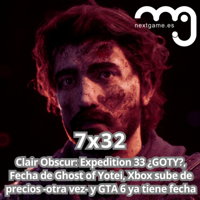 episode 7x32 - ¡La previa del E3n't -o No E3!, hablamos de Clair Obscur: Expedition 33 y GTA 6 tiene fecha artwork