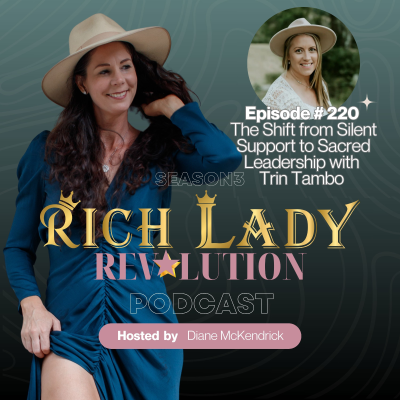episode #220 The Shift from Silent Support to Sacred Leadership with Trin Tambo artwork