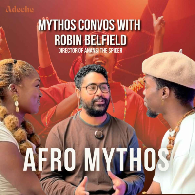 episode Mythos Convos With Robin Belfield: Director of Anansi the Spider artwork