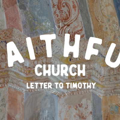 episode Faithful Church | Pt. 14 - 'Gospel Generosity' | 1 Timothy 6:3-10, 17-19 artwork