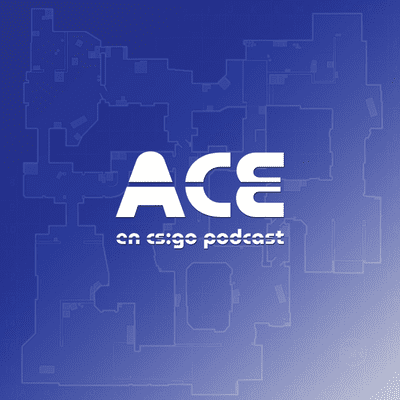 Ace - En CS:GO Podcast m. Støy og Væver
