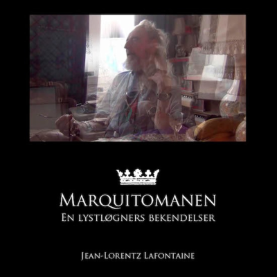 Marquitomanen – En lystløgners bekendelser - podcast
