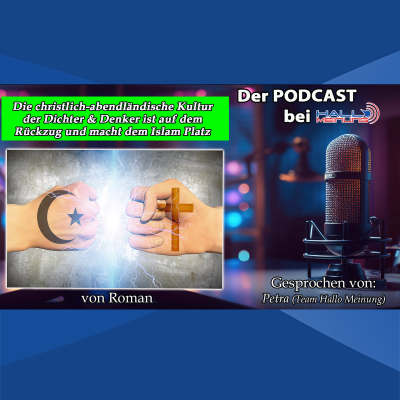 episode "Die christlich-abendländische Kultur der Dichter & Denker ist auf dem Rückzug und macht dem Islam Platz" - Von Roman artwork