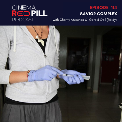 episode Savior Complex (with Charity Atukunda & Gerald Odil) - Episode 114 artwork