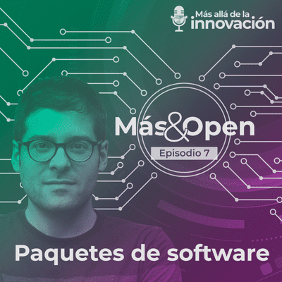 episode Paquetes de software con Jose Miguel Parrella – Más & Open artwork
