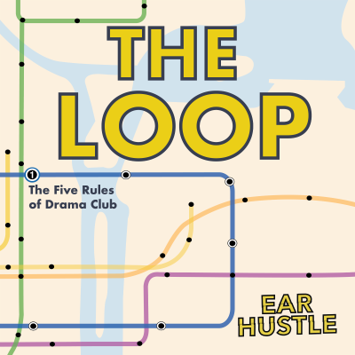 episode The Loop Ep. 1: The Five Rules of Drama Club artwork