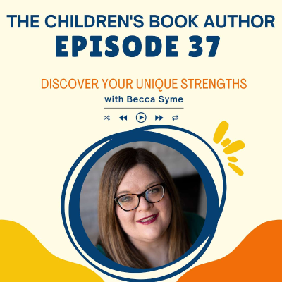 episode Discover Your Unique Strengths with Becca Syme artwork