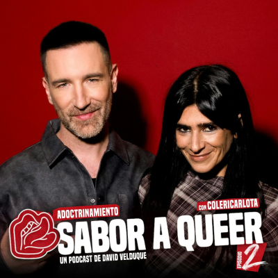 episode ADOCTRINAMIENTO con COLERICARLOTA | SABOR A QUEER 4x02 artwork