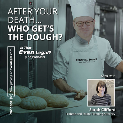 episode Who Gets The Dough After A Death in the Family? The Podcast You Must Hear artwork