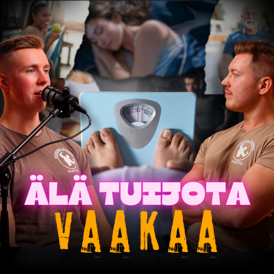 episode #69: ÄLÄ TUIJOTA VAAKAA ☝🏼 Unohda kilot - näin oikeasti seuraat kehitystäsi 🔥 KETO, nälkähormonit ja oikeat mittarit rasvanpolttoon! artwork