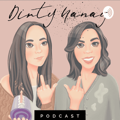 episode EP 017 - Dirty (& Friendly) Nanay: Maintaining Friendships artwork