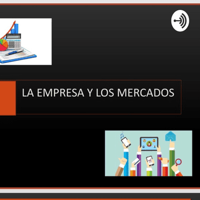 Imagen de portada del espectáculo Empresas Y Mercados