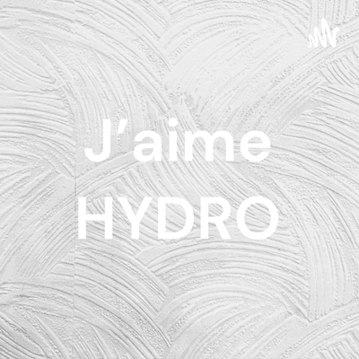 J’aime HYDRO