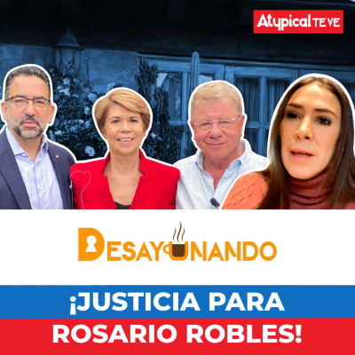 episode MARIANA MOGUEL (Hija de Rosario Robles) | Desayunando con Carlos Alazraki, Javier Lozano y Beatriz Pagés artwork