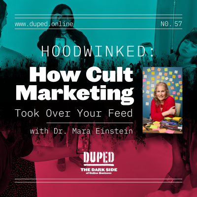 episode Hoodwinked: How Cult Marketing Took Over Your Feed with Dr. Mara Einstein artwork