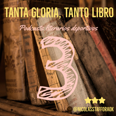 episode ¿Solo 90 minutos? TANTA GLORIA, TANTO LIBRO | EDICIÓN CAMPEONES DEL MUNDO artwork