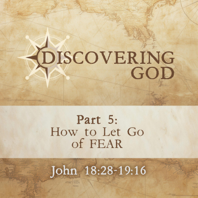 episode How to let go of FEAR. [Discovering God: Part 5] artwork