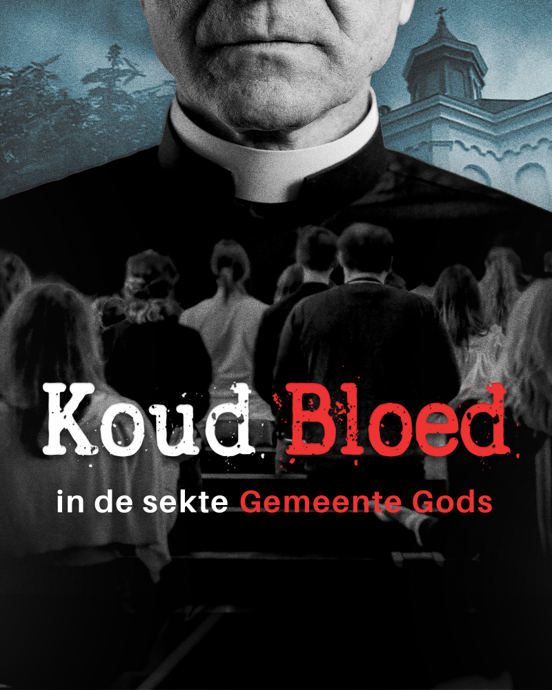 Cover image of show Koud Bloed - In de Sekte Gemeente Gods